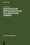 Cover: Semantische Repr&auml;sentation italienischer Verben - De Gruyter