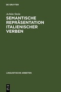 Cover: Semantische Repr&auml;sentation italienischer Verben - De Gruyter