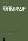 Cover: Lessings Theorie der Trag&ouml;dienwirkung - De Gruyter