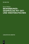 Cover: Bewerbungsgespr&auml;che mit Ost- und Westdeutschen - De Gruyter