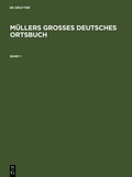 Abbildung von: Müllers Großes Deutsches Ortsbuch 2008 - De Gruyter Saur