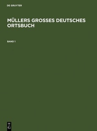 Abbildung von: Müllers Großes Deutsches Ortsbuch 2008 - De Gruyter Saur