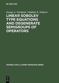 Abbildung von: Linear Sobolev Type Equations and Degenerate Semigroups of Operators - De Gruyter
