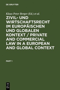 Abbildung von: Zivil- und Wirtschaftsrecht im Europäischen und Globalen Kontext / Private and Commercial Law in a European and Global Context - De Gruyter
