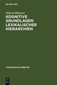 Abbildung von: Kognitive Grundlagen lexikalischer Hierarchien - De Gruyter