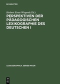 Cover: Perspektiven der p&auml;dagogischen Lexikographie des Deutschen I - De Gruyter
