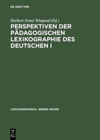 Abbildung von: Perspektiven der pädagogischen Lexikographie des Deutschen I - De Gruyter