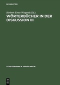 Cover: W&ouml;rterb&uuml;cher in der Diskussion III - De Gruyter