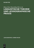 Cover: Linguistische Theorie und lexikographische Praxis - De Gruyter