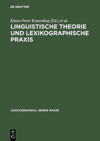 Abbildung von: Linguistische Theorie und lexikographische Praxis - De Gruyter