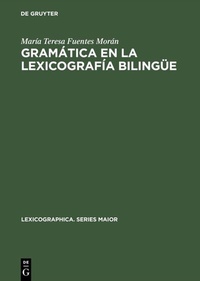 Abbildung von: Gramática en la lexicografía bilingüe - De Gruyter