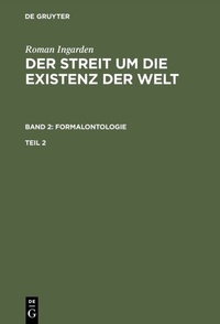 Abbildung von: Der Streit um die Existenz der Welt. Band 2: Formalontologie. Teil 2 - De Gruyter
