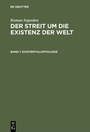 Cover: Roman Ingarden: Der Streit um die Existenz der Welt / Existentialontologie - De Gruyter