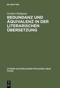 Cover: Redundanz und &Auml;quivalenz in der literarischen &Uuml;bersetzung - De Gruyter