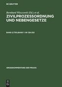 Abbildung von: Zivilprozessordnung und Nebengesetze / §§ 128-252 - De Gruyter