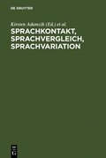 Cover: Sprachkontakt, Sprachvergleich, Sprachvariation - De Gruyter
