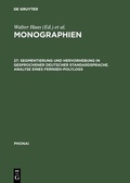 Cover: Segmentierung und Hervorhebung in gesprochener deutscher Standardsprache. Analyse eines Fernseh-Polylogs - De Gruyter