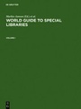 Cover: World Guide to Special Libraries - De Gruyter