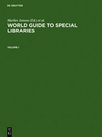 Enlarge image Cover: World Guide to Special Libraries - De Gruyter