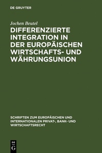 Abbildung von: Differenzierte Integration in der Europäischen Wirtschafts- und Währungsunion - De Gruyter