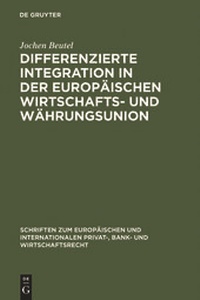 Abbildung von: Differenzierte Integration in der Europäischen Wirtschafts- und Währungsunion - De Gruyter