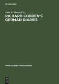 Cover: Richard Cobden's German Diaries - De Gruyter Saur