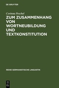 Cover: Zum Zusammenhang von Wortneubildung und Textkonstitution - De Gruyter