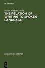 Cover: The Relation of Writing to Spoken Language - De Gruyter