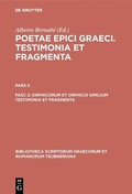 Cover: Orphicorum et Orphicis similium testimonia et fragmenta - De Gruyter