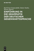 Cover: Einf&uuml;hrung in die Grammatik der deutschen Gegenwartssprache - De Gruyter