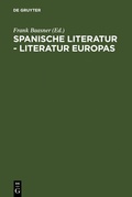 Cover: Spanische Literatur - Literatur Europas - De Gruyter