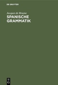 Cover: Spanische Grammatik - De Gruyter