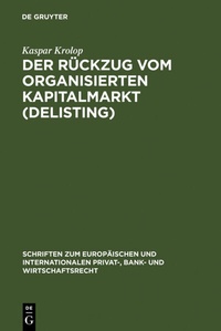 Abbildung von: Der Rückzug vom organisierten Kapitalmarkt (Delisting) - De Gruyter