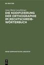 Bild: Die Kodifizierung der Orthographie im Rechtschreibwörterbuch - De Gruyter