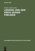 Cover: Lessing und der Kreis seiner Freunde - De Gruyter