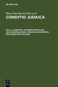 Cover: Judentum, Antisemitismus und deutschsprachige Literatur vom Ersten Weltkrieg bis 1933/1938 - De Gruyter