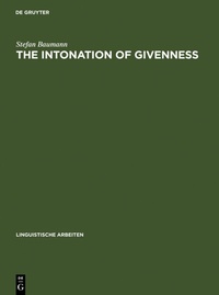 Enlarge image Cover: The Intonation of Givenness - De Gruyter