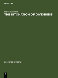 Enlarge image Cover: The Intonation of Givenness - De Gruyter