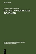 Cover: Die Metaphorik des Sch&ouml;nen - De Gruyter