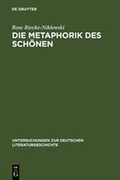 Cover: Die Metaphorik des Sch&ouml;nen - De Gruyter