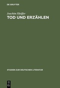 Cover: Tod und Erz&auml;hlen - De Gruyter