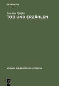 Cover: Tod und Erz&auml;hlen - De Gruyter