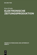 Cover: Elektronische Zeitungsproduktion - De Gruyter