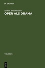 Cover: Oper als Drama - De Gruyter