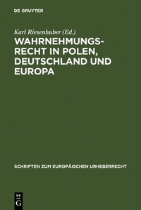 Abbildung von: Wahrnehmungsrecht in Polen, Deutschland und Europa - De Gruyter
