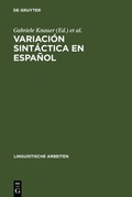 Cover: Variaci&oacute;n sint&aacute;ctica en espa&ntilde;ol - De Gruyter