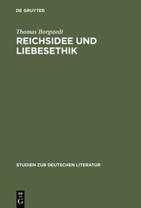 Enlarge image Cover: Reichsidee und Liebesethik - De Gruyter