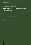 Cover: Strafjustiz und DDR-Unrecht. Band 5: Rechtsbeugung. Teilband 2 - De Gruyter