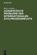 Abbildung von: Ausgewählte Probleme des internationalen Zivilprozessrechts - De Gruyter