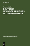 Cover: Deutsche Lexikographie des 16. Jahrhunderts - De Gruyter